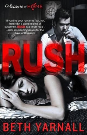 Rush by Beth Yarnall 9781940811987