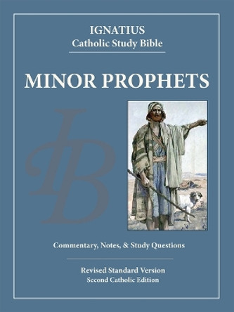 The Minor Prophets by Scott Hahn 9781621641100