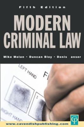 Modern Criminal Law: Fifth Edition by Mike Molan