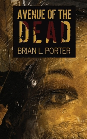 Avenue Of The Dead: Large Print Hardcover Edition by Brian L Porter 9784867477274