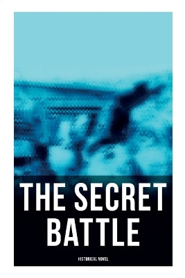 The Secret Battle (Historical Novel) by A P Herbert 9788027274000