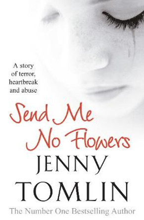 Send Me No Flowers by Jenny Tomlin