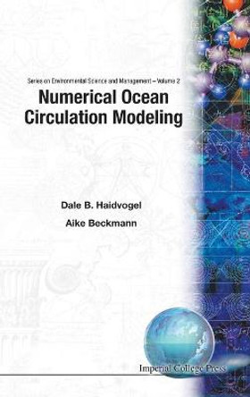Numerical Ocean Circulation Modeling by Dale B. Haidvogel
