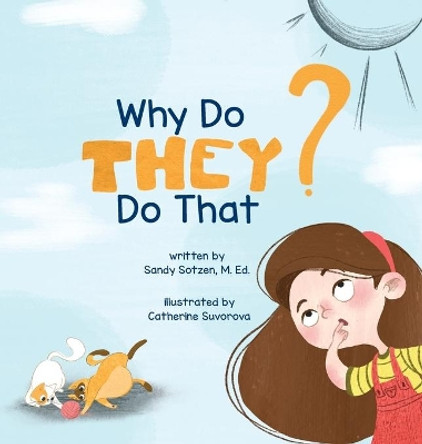 Why Do They Do That? by Sandy Sotzen 9781952954535