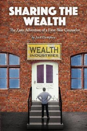 Sharing the WEALTH by Jack Dempsey 9781956688054