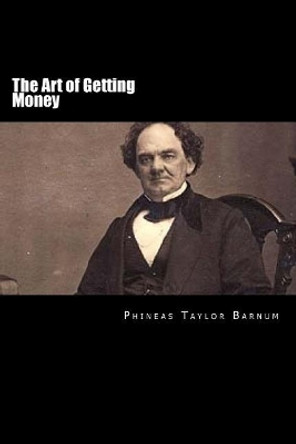 The Art of Getting Money by Sheba Blake 9781720850328