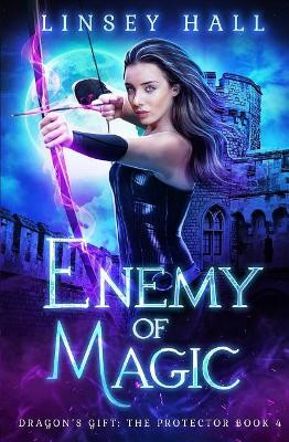 Enemy of Magic by Linsey Hall 9781942085386