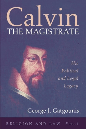 Calvin the Magistrate by George J Gatgounis 9781725261167