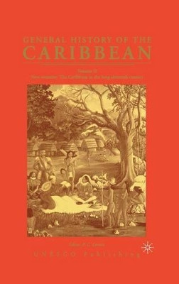 General History of the Caribbean UNESCO Vol 2: New Societies: The Caribbean in the Long Sixteenth Century by Na Na 9781403975904