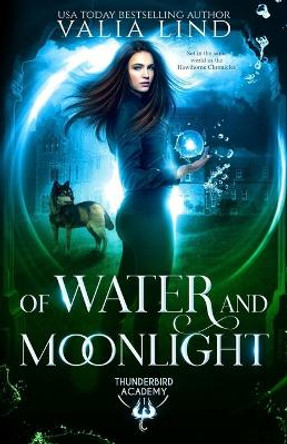Of Water and Moonlight by Valia Lind 9781709783685
