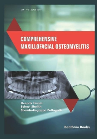 Comprehensive Maxillofacial Osteomyelitis by Soheyl Sheikh 9781681086248