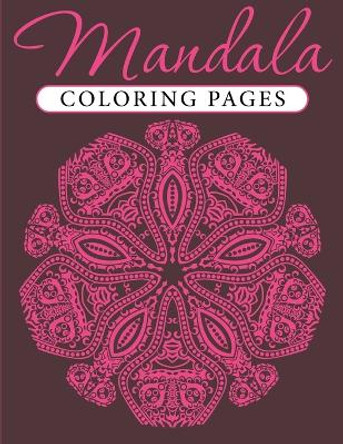 Mandala Coloring Pages by Speedy Publishing LLC 9781681457451