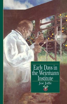 Early Days in the Weizmann Institute by Joe Jaffe