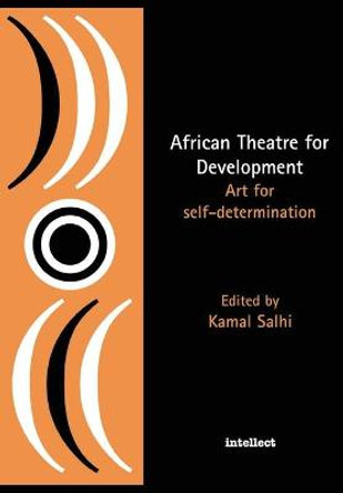 African Theatre for Development by Kamal Salhi