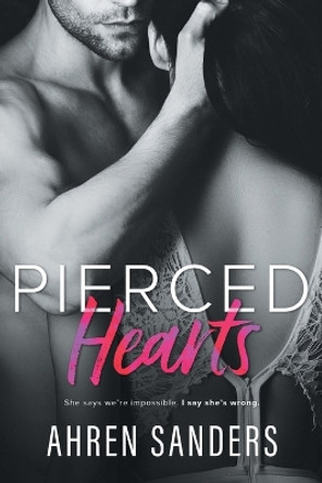Pierced Hearts by Ahren Sanders 9781704811574