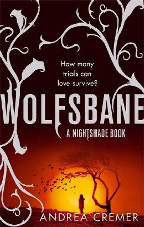 Wolfsbane: Number 2 in series by Andrea Cremer