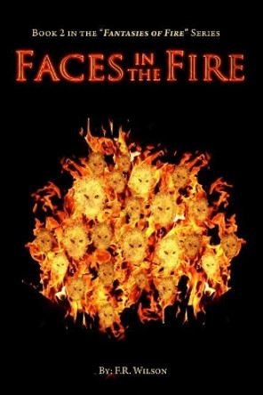 Faces in the Fire by Pamela Hilliard Owens 9781718175402