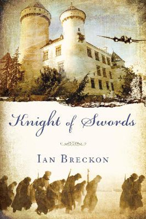 Knight of Swords by Ian Breckon 9781582437422