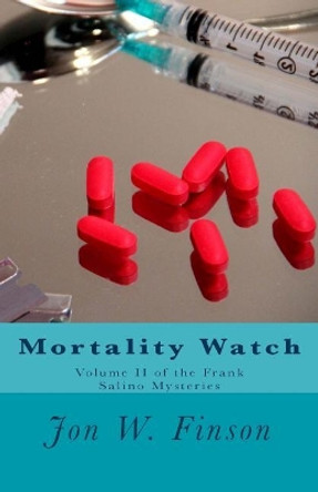 Mortality Watch by Jon W Finson 9781719488792