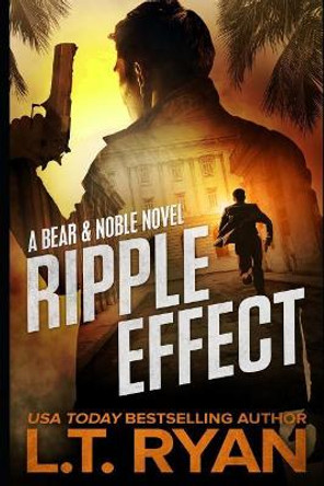 Ripple Effect by L T Ryan 9781720049593