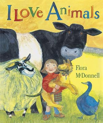 I Love Animals Big Book by Flora McDonnell 9781564026620