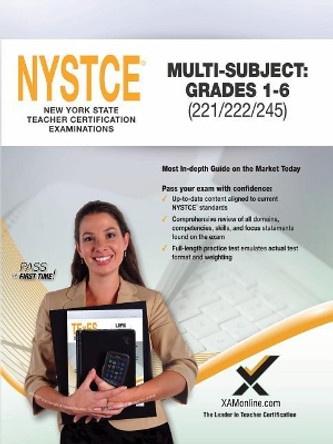 2017 NYSTCE Multi-Subject: Teachers of Childhood (Grades 1-6) (221/222/245) by Sharon A Wynne 9781607874850