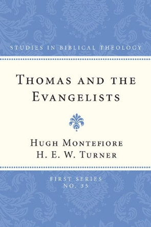 Thomas and the Evangelists by H E W Turner 9781608990221