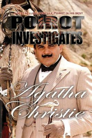 Poirot Investigates by Agatha Christie 9781609425692 Poirot Investigates by Agatha Christie 9781609425692