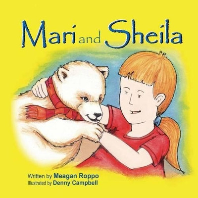 Mari and Sheila by Meagan Roppo 9781612251905