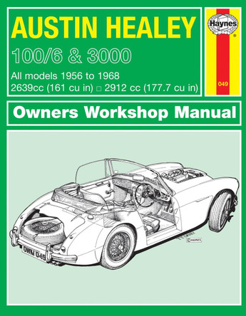 Austin Healey 100 Owners Workshop Manual by Haynes Publishing