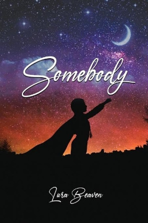 Somebody by Lura Beaven 9781649571984