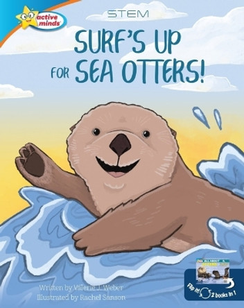 Surf's Up for Sea Otters / All about Otters by Valerie J Weber 9781649961693