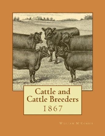Cattle and Cattle Breeders by Jackson Chambers 9781548668099