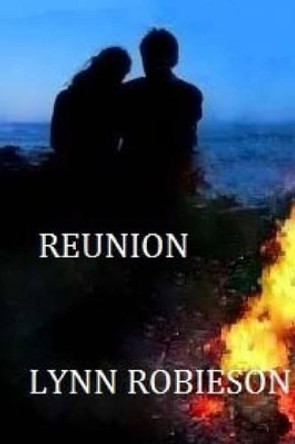 Reunion by Lynn Robieson 9781502834089