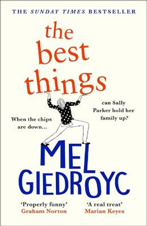 The Best Things: The Top Five Sunday Times bestseller perfect for summer reading by Mel Giedroyc