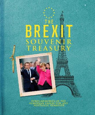 The Brexit Souvenir Treasury by Adam G Goodwin