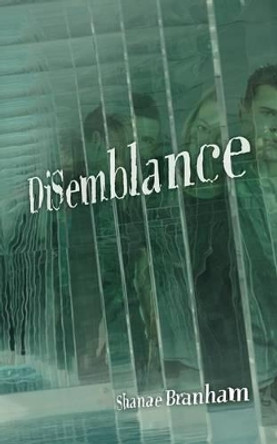 DiSemblance by Shanae Branham 9781477527764