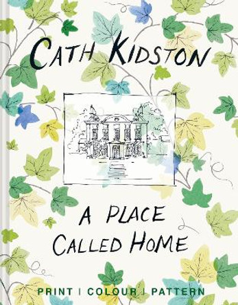 A Place Called Home: Print, colour, pattern by Cath Kidston