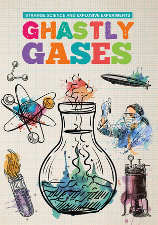 Ghastly Gases by Mike Clark
