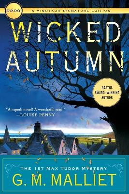 Wicked Autumn: A Max Tudor Novel by G. M. Malliet 9781250175052