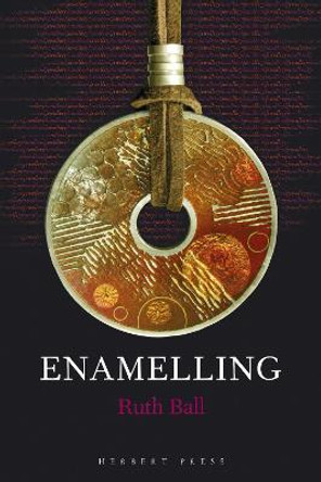 Enamelling by Ruth Ball