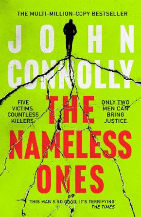 The Nameless Ones: A Charlie Parker Thriller.  A Charlie Parker Thriller:  19 by John Connolly