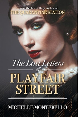 The Lost Letters of Playfair Street by Michelle Montebello 9780987641656