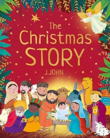 The Christmas Story by J.John