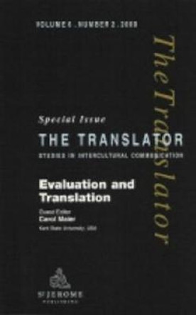 Evaluation and Translation: Special Issue of &quot;The Translator&quot; by Carol Maier