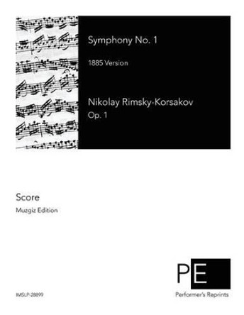Symphony No. 1: 1885 Version by Revol Bunin 9781500275761