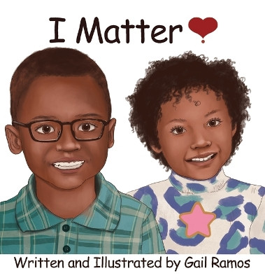 I Matter by Gail Ramos 9798887292113