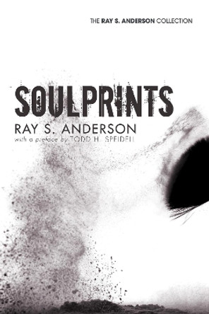 Soulprints by Ray S Anderson 9781610971331