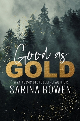 Good as Gold by Sarina Bowen 9781950155644