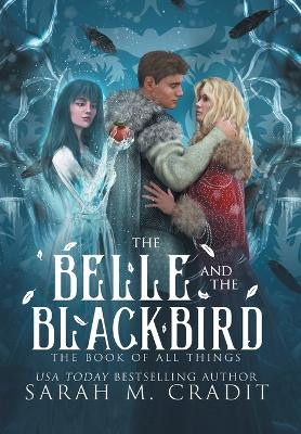 The Belle and the Blackbird by Sarah M Cradit 9781958744352